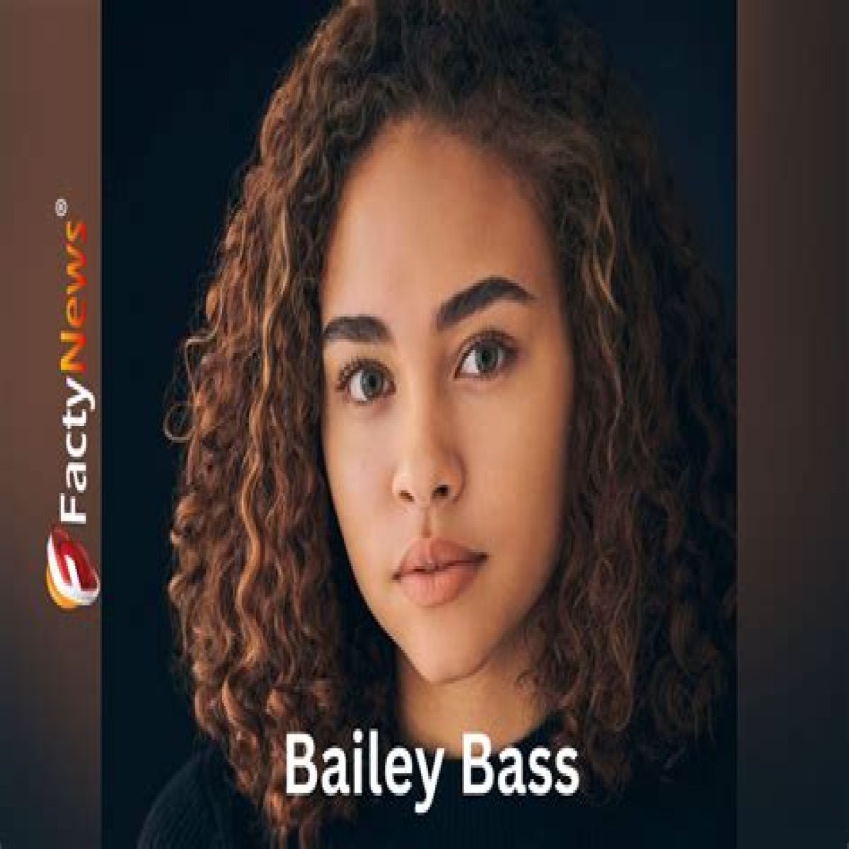 Bailey Bass Parents-Wikipedia, Age, Height, Ethnicity, Net Worth