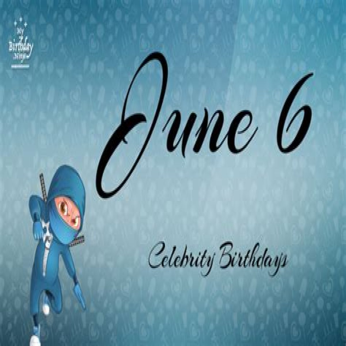 June 6 Birthdays | Famous Birthdays