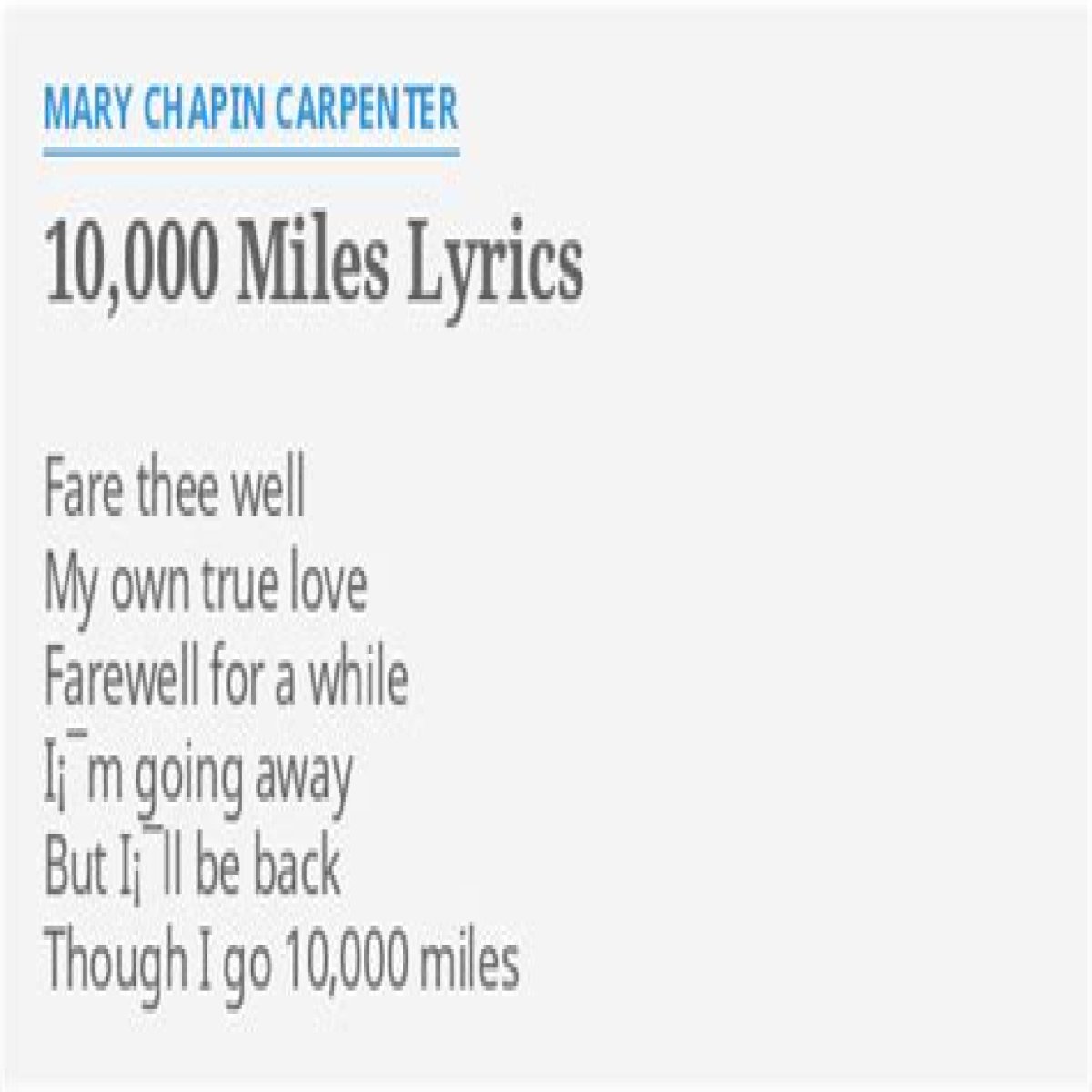 
                    Mary Chapin Carpenter
                     – 
                    10,000 Miles lyrics
                
