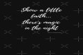 There's Magic in the Night